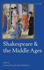 Cover: Shakespeare and the Middle Ages - Oxford University Press