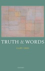 Cover: Truth and Words - Oxford University Press