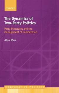 Enlarge image Cover: The Dynamics of Two-Party Politics - Oxford University Press