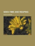 Cover: Seed-Time and Reaping - Rarebooksclub.com
