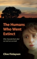 Cover: Humans Who Went Extinct: Why Neanderthals died out and we survived - OUP Oxford