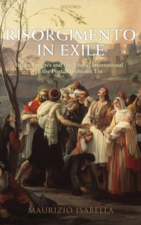 Enlarge image Cover: Risorgimento in Exile - Oxford University Press