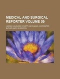 Cover: Medical and Surgical Reporter Volume 59 - Rarebooksclub.com