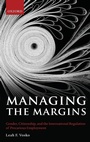 Cover: Managing the Margins - Oxford University Press