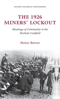 Abbildung von: The 1926 Miners' Lockout - Oxford University Press