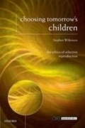 Cover: Choosing Tomorrow's Children - Oxford University Press