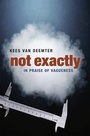 Cover: Not Exactly - Oxford University Press