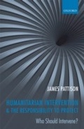 Cover: Humanitarian Intervention and the Responsibility To Protect: Who Should Intervene? - OUP Oxford