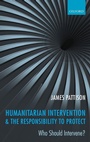 Cover: Humanitarian Intervention and the Responsibility To Protect - Oxford University Press