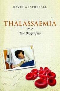 Enlarge image Cover: Thalassaemia: The Biography - Oxford University Press