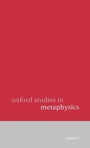 Cover: Oxford Studies in Metaphysics - Oxford University Press