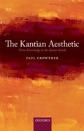 Cover: Kantian Aesthetic: From Knowledge to the Avant-Garde - OUP Oxford