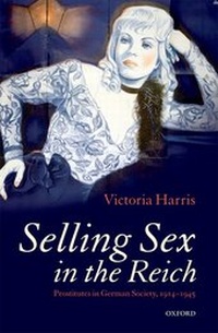 Enlarge image Cover: Selling Sex in the Reich - Oxford University Press