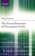 Cover: The Event Structure of Perception Verbs - Oxford University Press