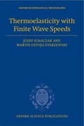 Cover: Thermoelasticity with Finite Wave Speeds - Oxford University Press