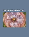 Cover: Deutscher Garten (11 ) - Rarebooksclub.com