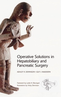 Enlarge image Cover: Operative Solutions in Hepatobiliary and Pancreatic Surgery - Oxford University Press