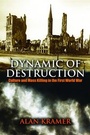 Cover: Dynamic of Destruction - Oxford University Press