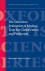 Cover: The Statistical Evaluation of Medical Tests for Classification and Prediction - Oxford University Press