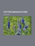 Cover: Cotton Manufacture - Rarebooksclub.com