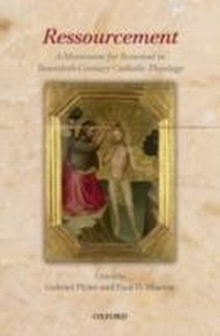 Abbildung von: Ressourcement A Movement for Renewal in Twentieth-Century Catholic Theology - Oxford University Press