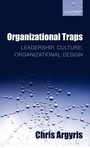 Bild: Organizational Traps - Oxford University Press