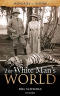 Cover: The White Man's World - Oxford University Press