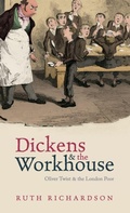 Cover: Dickens and the Workhouse - Oxford University Press
