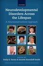 Cover: Neurodevelopmental Disorders Across the Lifespan - Oxford University Press