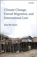 Cover: Climate Change, Forced Migration, and International Law - OUP Oxford