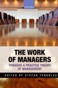 Cover: Work of Managers Towards a Practice Theory of Management - Oxford University Press