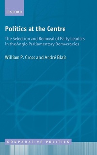 Enlarge image Cover: Politics at the Centre - Oxford University Press