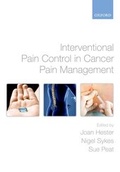 Cover: Interventional Pain Control in Cancer Pain Management - Oxford University Press