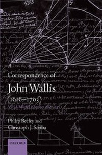 Abbildung von: Correspondence of John Wallis (1616-1703) - Oxford University Press
