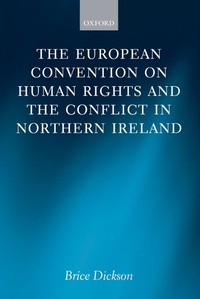 Enlarge image Cover: The European Convention on Human Rights and the Conflict in Northern Ireland - OUP eBook