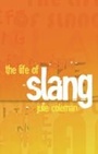 Cover: Life of Slang - OUP Oxford