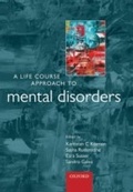 Cover: A Life Course Approach to Mental Disorders - OUP eBook