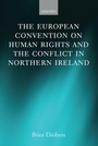 Cover: The European Convention on Human Rights and the Conflict in Northern Ireland - Oxford University Press
