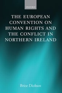 Enlarge image Cover: The European Convention on Human Rights and the Conflict in Northern Ireland - Oxford University Press