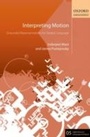 Cover: Interpreting Motion Grounded Representations for Spatial Language - Oxford University Press