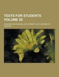 Cover: Texts for Students Volume 28 - Theclassics.Us