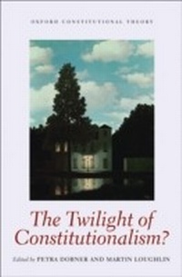 Enlarge image Cover: The Twilight of Constitutionalism? - OUP eBook