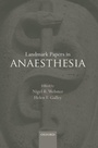 Cover: Landmark Papers in Anaesthesia - Oxford University Press