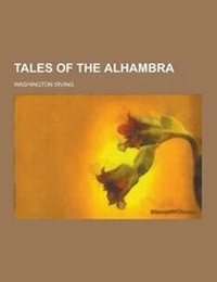 Abbildung von: Tales of the Alhambra - Theclassics.Us
