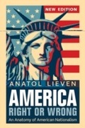 Cover: America Right or Wrong: An Anatomy of American Nationalism NEW EDITION - OUP Oxford