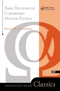 Enlarge image Cover: Basic Notions Of Condensed Matter Physics - Westview Press Inc
