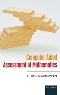 Enlarge image Cover: Computer Aided Assessment of Mathematics - Oxford University Press