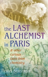 Enlarge image Cover: The Last Alchemist in Paris - Oxford University Press