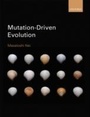 Cover: Mutation-Driven Evolution - OUP eBook