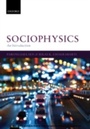 Cover: Sociophysics: An Introduction - OUP eBook